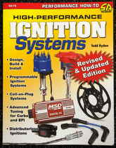 High Performance Ignition System By Todd Ryden High-Performance Ignition Systems Publication By Todd Ryden MSD Ignition