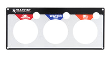Load image into Gallery viewer, Allstar Performance 3 Gauge Panel Plate OP/WT/OT ALL80126