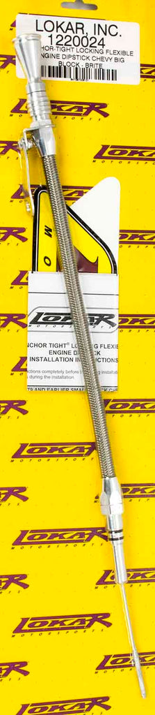 Lokar Anchor Tight Locking Flexible Engine Dipstick; Brite; Push Into Pan; 1220024