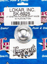 Load image into Gallery viewer, Lokar Auto Transmission Shifter Knob SK-6925