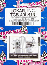 Load image into Gallery viewer, Lokar Throttle Cable Bracket; Single Stud; 3.5 in. Linkage Cam; Brushed Finish; TCB-40LS13