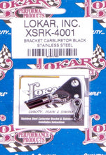 Load image into Gallery viewer, Lokar Carburetor Bracket XSRK-4001